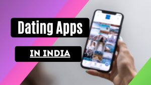 Dating App in India